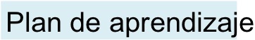 Plan de aprendizaje